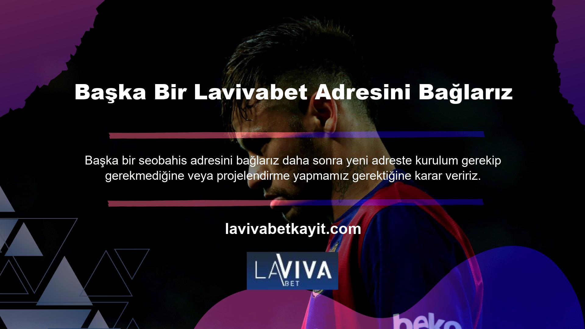 Yeni bir adres oluşturmak veya bağlanmak için oturum açmayı gerektirmeyen tek web sitesi Lavivabet
