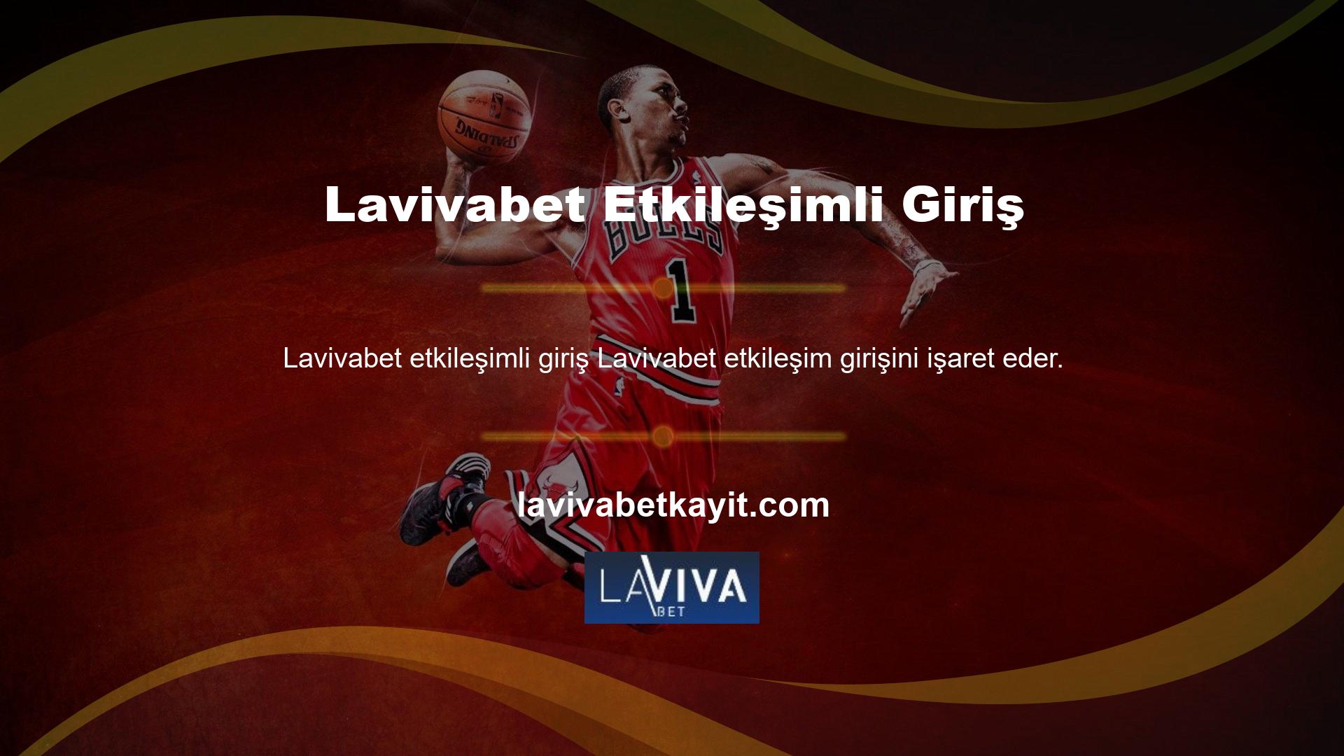 Lavivabet giriş bonusu olarak makul bir sistem kullanır